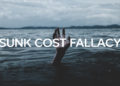 The Sunk Cost Fallacy: Why We Stay in Uncomfortable Situations